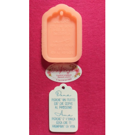 STAMPO SILICONE TAG FRASI 6,5cm "Dona perchè hai tutto ciò che serve al prossimo, Ama..." GESSO- BOMBONIERE REGALO altro..